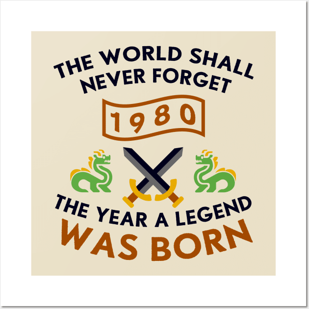 1980 The Year A Legend Was Born Dragons and Swords Design Wall Art by Graograman